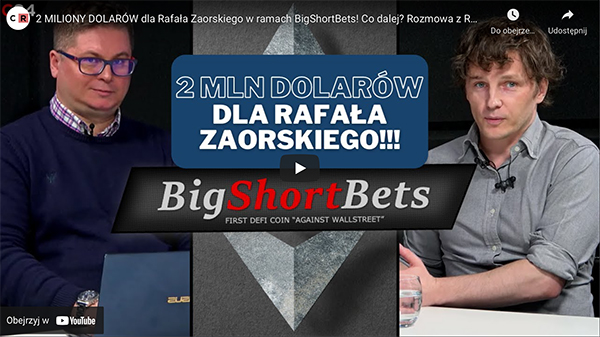 2 MILIONY DOLARÓW dla Rafała Zaorskiego w ramach BigShortBets! Co dalej? Rozmowa z Rafałem Zaorskim